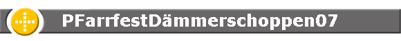 PFarrfestD�mmerschoppen07